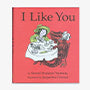 I Like You